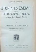 Storia ed esempi della letteratura italiana ad uso delle scuole medie. 1: le origini e l'età di Dante 2: il trecento 3: il quattrocento