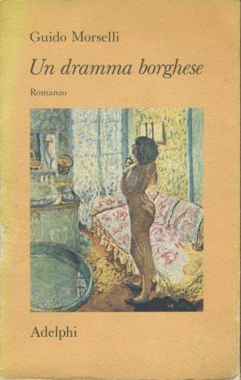 Un dramma borghese - Guido Morselli - copertina