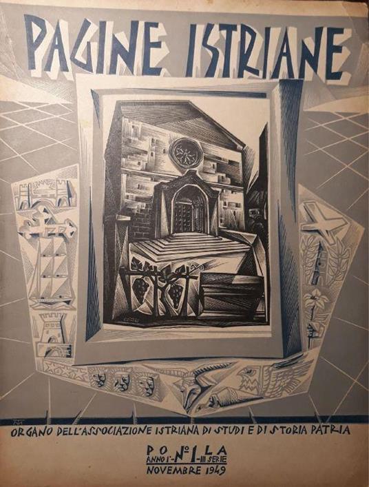 Pagine istriane: Pola anno I, n.1, III serie, Novembre 1949 - copertina