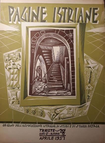 Pagine Istriane: Trieste, III serie, anno 8, n. 28, aprile 1957 - copertina