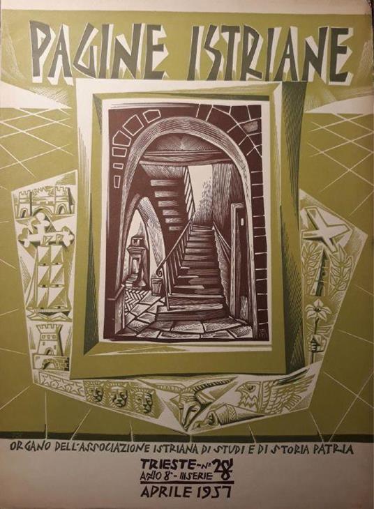 Pagine Istriane: Trieste, III serie, anno 8, n. 28, aprile 1957 - copertina