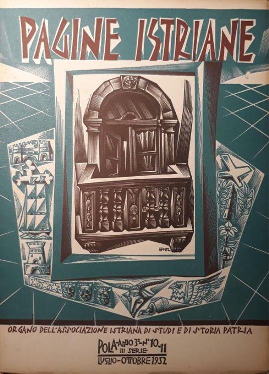 Pagine Istriane: Pola anno 3, III serie n. 11 Luglio - Ottobre 1952 - copertina