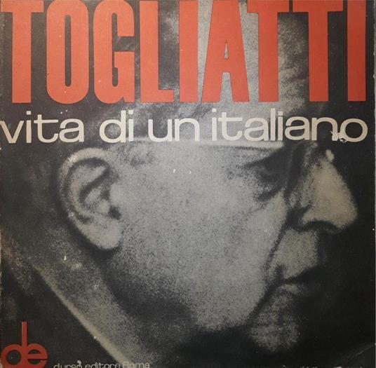 Togliatti vita di un italiano - Franco Prattico - copertina