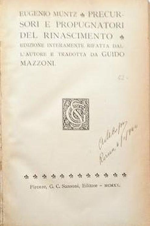 Precursori e propugnatori del rinascimento - Eugène Müntz - copertina