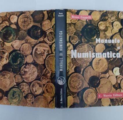 Manuale di Numismatica - Remo Cappelli - copertina