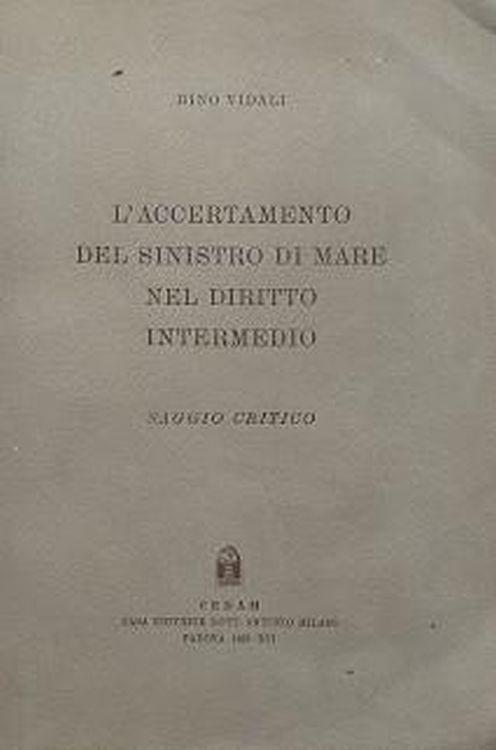 L' accertamento del sinistro di mare nel diritto intermedio - copertina