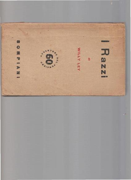 I Razzi. L'Avvenire Della Navigazione Ultrastratosferica - Willy Ley - copertina