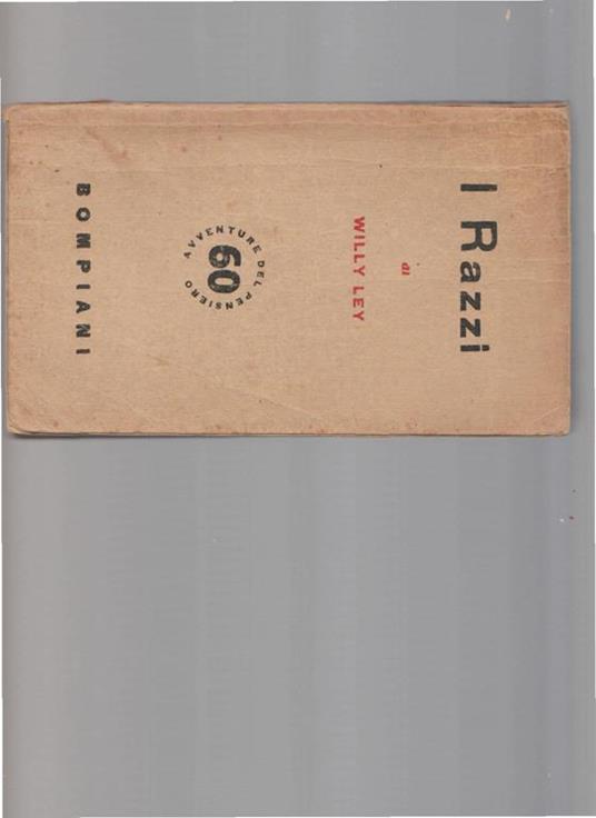 I Razzi. L'Avvenire Della Navigazione Ultrastratosferica - Willy Ley - copertina