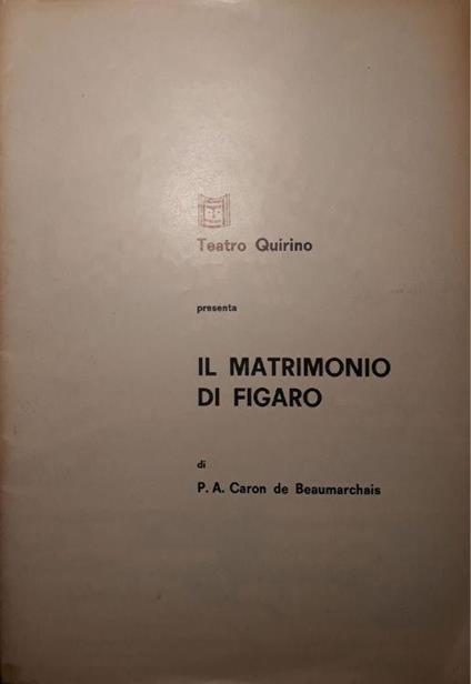 Il matrimonio di Figaro: stagione 1973 - P. Augustin de Beaumarchais - copertina