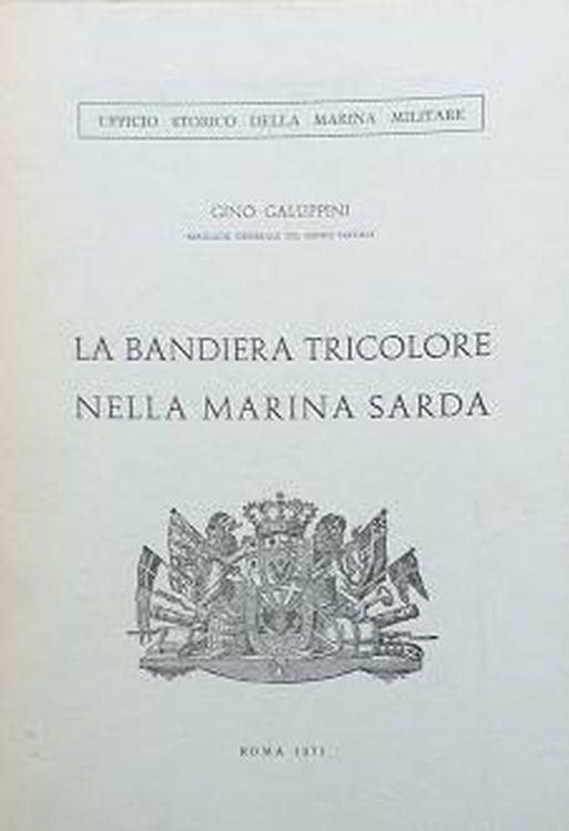 La bandiera tricolore nella marina sarda - Gino Galuppini - copertina