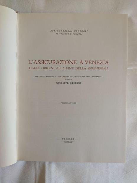L' assicurazione a Venezia, dalle origini alla fine della Serenissima - Giuseppe Stefani - 3