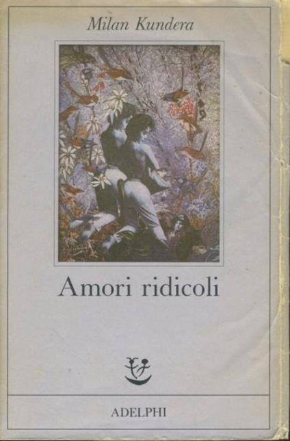 Amori ridicoli - Milan Kundera - copertina