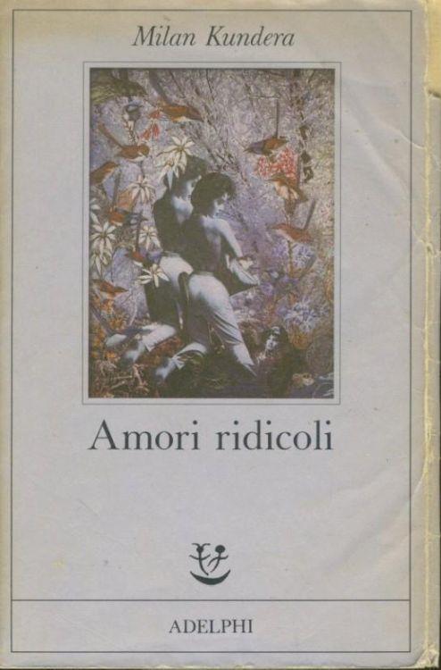 Amori ridicoli - Milan Kundera - copertina