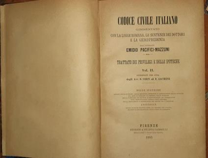 Codice civile italiano. Trattato dei privilegi e delle ipoteche Vol II - Emidio Pacifici Mazzoni - copertina