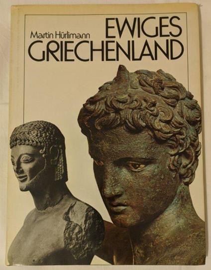 Ewiges Griechenland - Martin Hurlimann - copertina