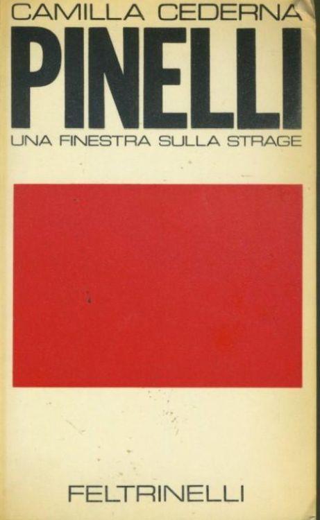 Pinelli. Una finestra sulla strage - Camilla Cederna - copertina