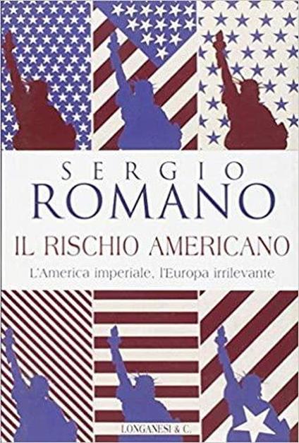 Il rischio americano - Sergio Romano - copertina