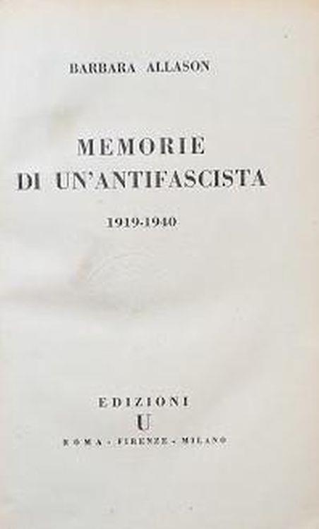 Memorie di un'antifascista, 1919 - 1940 - Barbara Allason - copertina