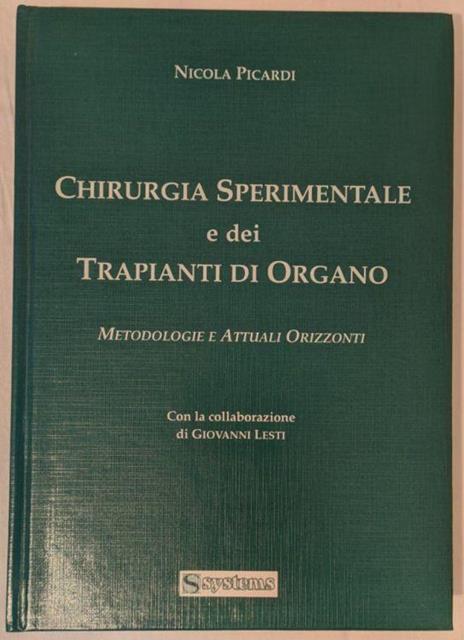 Chirurgia sperimentale e dei trapianti d'organo - Nicola Picardi - copertina