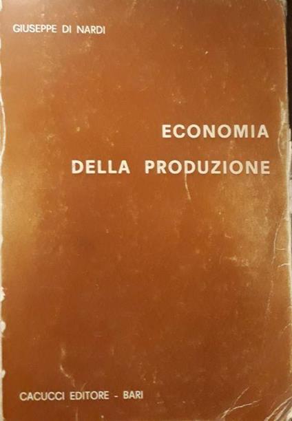 Economia della produzione - Giuseppe Di Nardi - copertina
