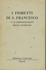 I fioretti di S. Francesco e le considerazioni delle stimmate