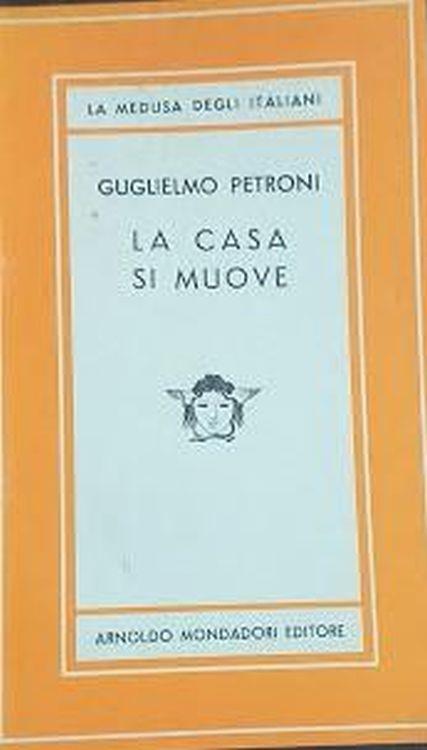 La casa si muove - Guglielmo Petroni - copertina