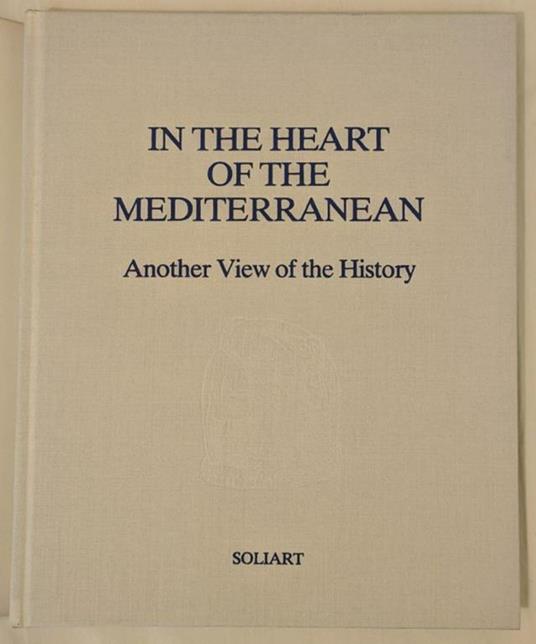 In the art of the Mediterranean - Sabatino Moscati - 2