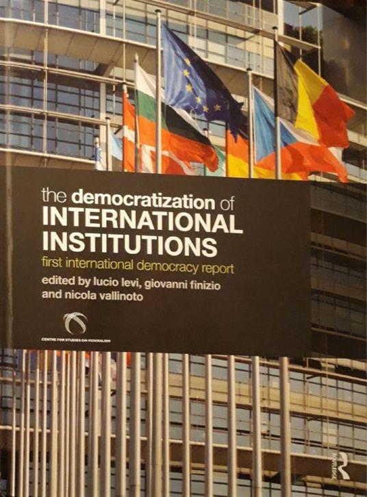 The democratization of international institutions : first international democracy report - copertina