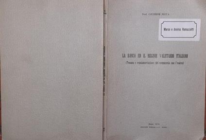 La banca ed il regime valutario italiano - Giuseppe Festa - copertina