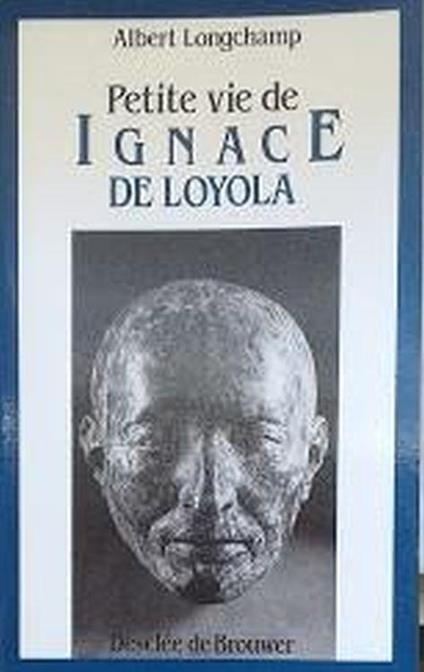 Petite vie de Ignace de Loyola - copertina