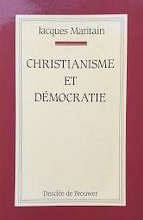 Christianisme Et Democratie - Jacques Maritain - copertina