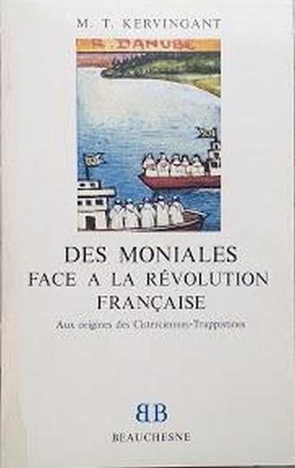 Des moniales face à la Révolution française : aux origines des Cisterciennes-Trappistines - copertina