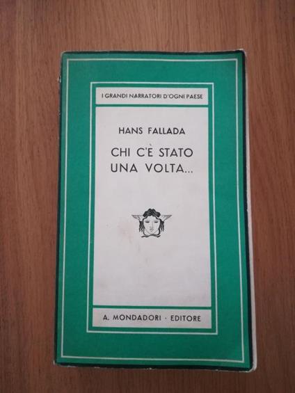 Chi c'è stato una volta.. - Hans Fallada - copertina