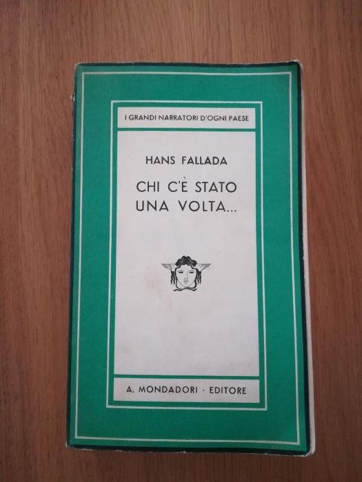 Chi c'è stato una volta.. - Hans Fallada - copertina