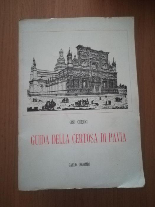 Guida della Certosa di Pavia - Gino Chierici - copertina