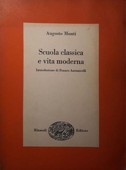 Scuola classica e vita moderna - Augusto Monti - copertina