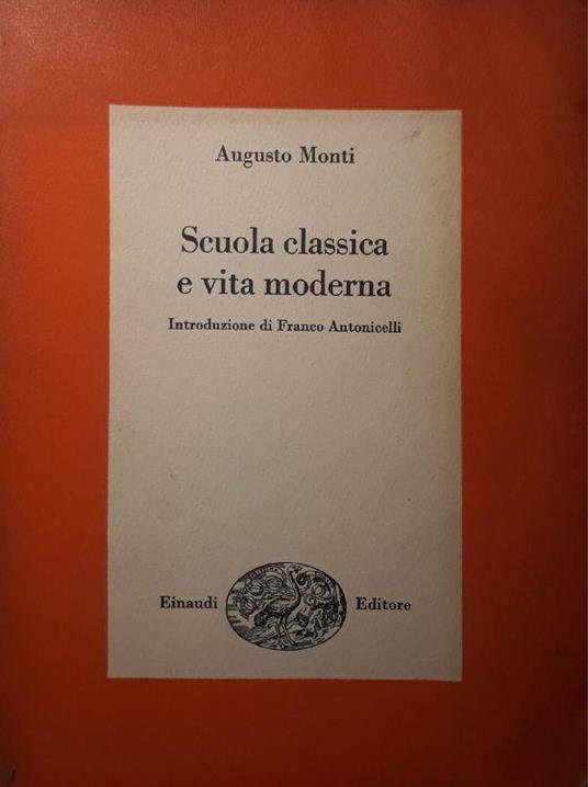 Scuola classica e vita moderna - Augusto Monti - copertina