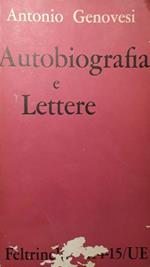 Autobiografia e lettere e altri scritti