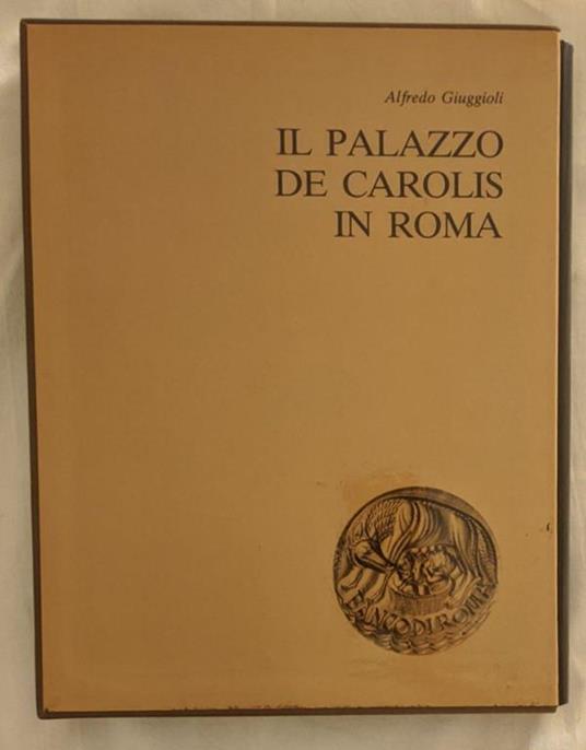 Il palazzo De Carolis In Roma - Alfredo Giuggioli - 3