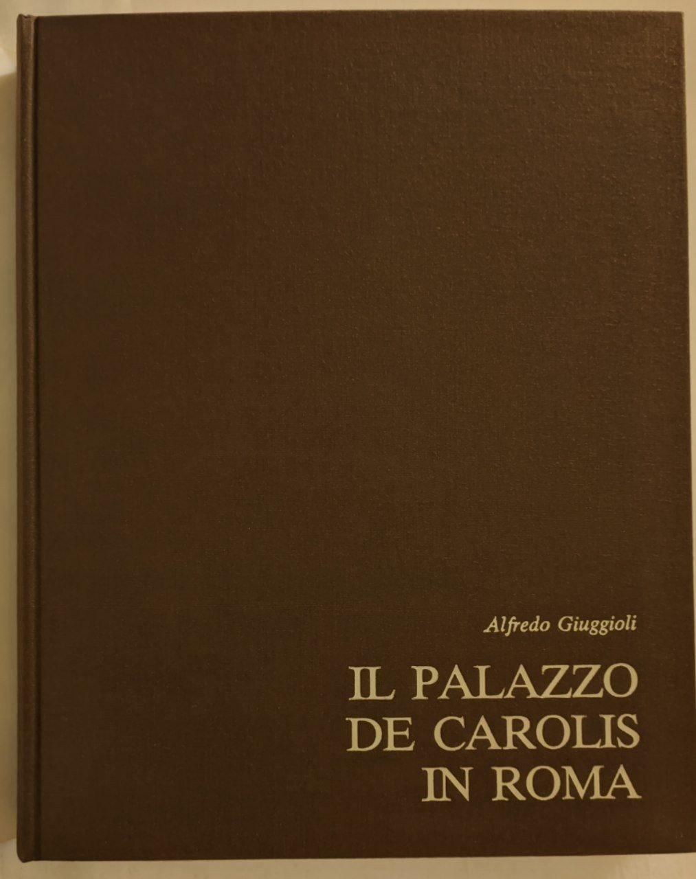 Il palazzo De Carolis In Roma