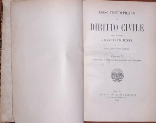 Corso teorico pratico di diritto civile. Volume V Comunione, possesso, prescrizione, occupazione - Francesco Ricci - copertina