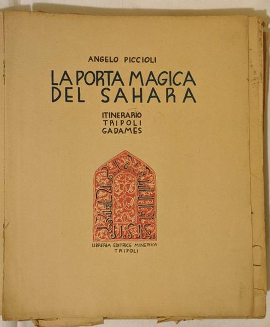 La porta magica del Sahara - Angelo Piccioli - 2