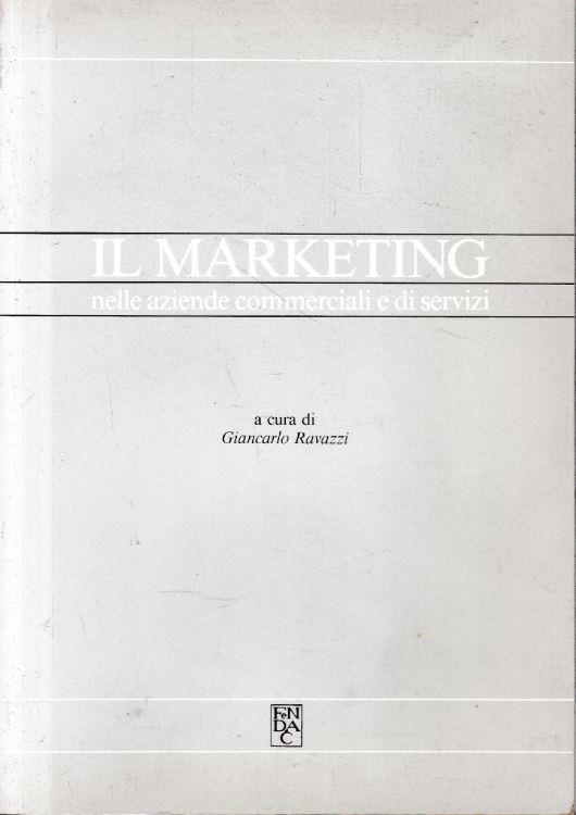 Il marketing nelle aziende commerciali e di servizi - copertina