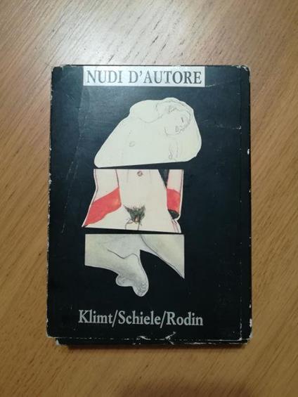 Nudi d'autore: Klimt/ Schiele/ Rodin - copertina