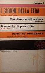 Il Menabò 3: I giorni della fera, Racconto di provincia, Infinito presente