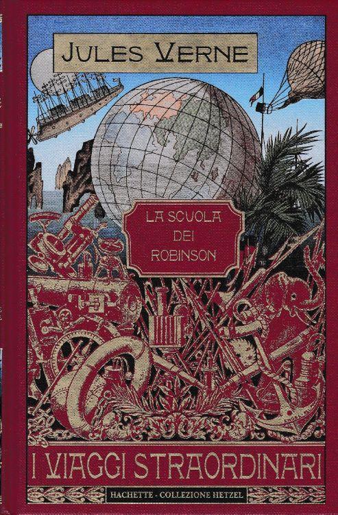 I viaggi straordinari. La scuola dei Robinson - Jules Verne - copertina