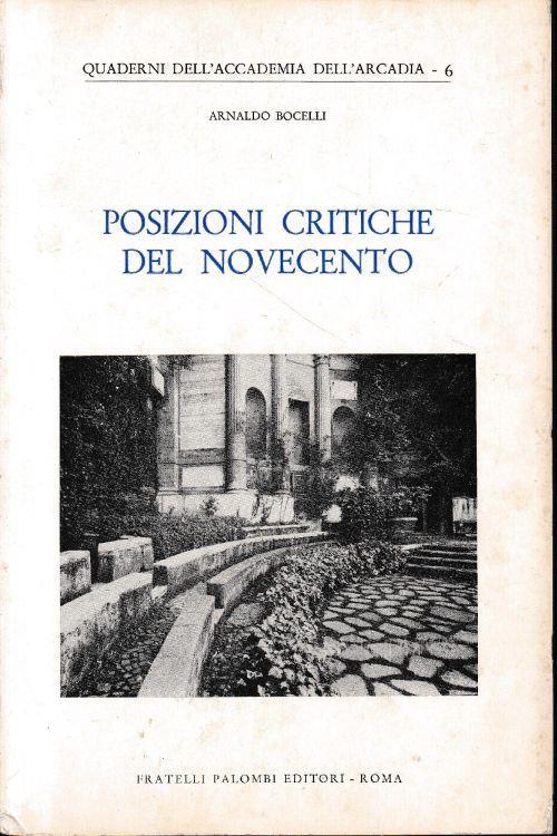 Posizioni critiche del novecento - Arnaldo Bocelli - copertina