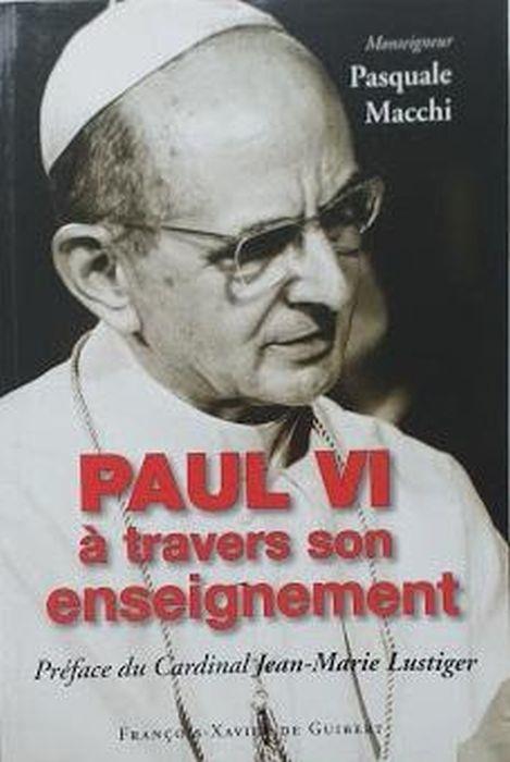 Paul VI à travers son enseignement - Pasquale Macchi - copertina