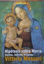 Hipótesis sobre María: Hechos, indicios, enigmas