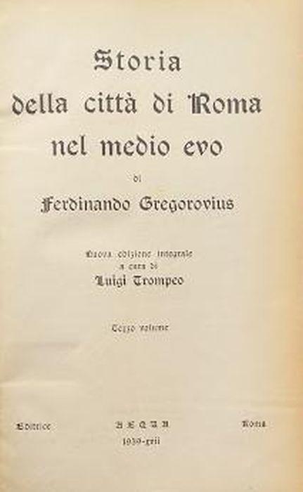 Storia della città di Roma nel medio evo, terzo volume - Ferdinand Gregorovius - copertina